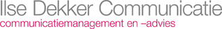 Ilse Dekker Communicatie, Communicatiemanagement en -advies